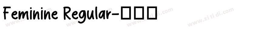 Feminine Regular字体转换